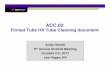 Finned Tube HX Tube Cleaning document - acc …acc-usersgroup.org/wp-content/uploads/2017/11/2017... · Finned Tube HX Tube Cleaning document Andy Howell ... Air Cooled Condenser