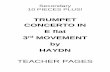 TRUMPET CONCERTO IN E flat 3rd MOVEMENT by HAYDN · Secondary 10 PIECES PLUS! TRUMPET CONCERTO IN E flat 3rd MOVEMENT by HAYDN TEACHER PAGES