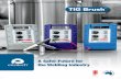 A Safer Future for the Welding Industry - Weldstar Safer Future for the Welding Industry. ... inventor and manufacturer of the TIG Brush™ Stainless Steel Weld Cleaning System. The