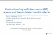 Understanding radiofrequency (RF) waves and Smart … · Understanding radiofrequency (RF) waves and Smart-Meter health effects ... RF are of uncertain relevance and lack ... Evidence
