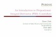 An Introduction to Proportional- Integral-Derivative (PID ...zak/ECE680/IntroPID_13.pdf · An Introduction to Proportional-Integral-Derivative (PID) Controllers 1 ... PID controller’s