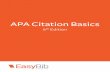 APA Citation Basicsinfo.easybib.com/hs-fs/hub/222136/file-1616255036-pdf/APA_Citation...APA Citation Basics ... Chapter 2: Examples of Popular Sources pp. 4-7 Chapter 3: ... Episode