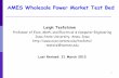 AMES Wholesale Power Market Test Bed - Economics · AMES Wholesale Power Market Test Bed ... solution for the bus-k balance constraint (17) ... Action Choice a 1 2 1 ...