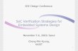 SoC Verification Strategies for Embedded Systems …ssal.kaist.ac.kr/~kyung/ppt-keynote/SoC Verification...SoC Verification Strategies for Embedded Systems Design November 5-6, 2003