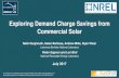 Exploring Demand Charge Savings from Commercial … · Exploring Demand Charge Savings from Commercial Solar ... Demand charge savings metric 12 ... customer load profile aligns with