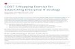 COBIT 5 Mapping Exercise for Establishing Enterprise IT ... · COBIT 5 Mapping Exercise for Establishing Enterprise IT ... requirements of ISO/IEC 27001:2005 and ISO/IEC 27001:2013