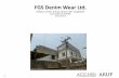 FGS Denim Wear Ltd. - Fair Factories Clearinghouseaccord.fairfactories.org/accord_bgd_files/1/Audit_Files/4506.pdf · FGS Denim Wear Ltd. Kathgora, Zirabo, ... Building Engineer to