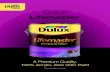 Duul x Lifemaster - Dulux - Selector Page · The Dulux Difference Superior Quality Paint, Great Value. Dulux is the world’s leading brand of premium quality paint. Our paints consistently