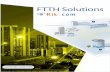 FTTH Solutions Solutions 4 1 Raccordement d’appartement Entreprise Centrale ... Design for fiber access and drop cables for FTTH network One piece clamp's design, ...