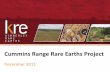 Cummins Range Rare Earths Project - …anovametals.com.au/wp-content/uploads/2012/12/KRE_Presentation...One of few rare earth deposits worldwide . ... • Maturing new market outside