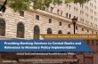 Providing Banking Services to Central Banks and … 2015 Providing Banking Services to Central Banks and Relevance to Monetary Policy Implementation Central Bank …