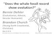 'Does the whale fossil record show evolution?“ Bernie …files.meetup.com/1279214/Does the whale fossil record...skeleton parts. bottom feeding animals can destroy tide and waves