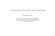 Context-Free Grammars and Languages - POSTECH MLGmlg.postech.ac.kr/~seungjin/courses/automata/handouts… ·  · 2016-10-25Context-Free Grammars and Languages ... Note that CFG G