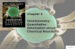 CHEMICAL REACTIONS Chapter 4 · Chemical Reactions. ... Convert moles reactant to moles product ... Step 3: Using the balanced chemical equation, convert moles of reactant (NH 4 NO