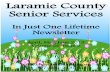 Laramie County Senior Services - Cheyenne Housing … · Laramie County Senior Services In Just One Lifetime ... Cheyenne, WY 82001 or visit us ... Donna Schultz April 20th ...