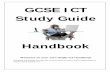 GCSE ICT Study Guidefluencycontent2-schoolwebsite.netdna-ssl.com/...guides/GCSE-ICT...GCSE ICT Study Guide . Handbook . Welcome to your own GCSE ICT Handbook . This guide will provide