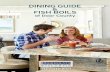 DINING GUIDE FISH BOILS - Door County Wisconsin · DINING GUIDE & FISH BOILS ... LIFE IS delicious. Baileys Harbor Chives Door County* ... Kitty O’Reilly’s Irish Pub & Grill*