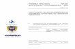 NORMA TÉCNICA NTSH SECTORIAL COLOMBIANA 006€¦ · La NTSH 006 fue ratificada por el Consejo Directivo de la Unidad Sectorial de Normalización el 2004-11-22. Esta norma está sujeta