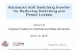 Advanced Soft Switching Inverter for Reducing Switching ... · 1 Advanced Soft Switching Inverter for Reducing Switching and Power Losses Jason Lai. Virginia Polytechnic Institute