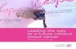 Leading the way to a future without breast cancer a future without breast cancer A few words from our CEO Lynne Hudson I joined CBCF a year ago, captivated by the opportunity to maximize
