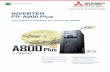 FACTORY AUTOMATION INVERTER FR-A800 Plus - Mitsubishi … · FACTORY AUTOMATION Reduction in tact ... Mitsubishi Electric is involved in many areas including the following Energy