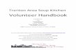 Volunteer Handbook - Trenton Area Soup Kitchen · Computer Literacy Volunteer Tutor Description ... This volunteer handbook is designed as a resource for volunteers of the Trenton