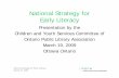 National Strategy for Early Literacyaccessola2.com/data/5/rec_docs/549_ottawa-venus_opla...National Strategy for Early Literacy March 19, 2009 Early Literacy in public libraries •