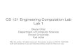 CS 121 Engineering Computation Lab Lab 1 - Drexel CCI · CS 121 Engineering Computation Lab Lab 1 ... week before final exams). ... CS121_Fall2009_Lab1_Lecture.ppt Author: CS