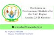Rwanda Presentation - UNSD Rwanda Biomedical Center 21. REG Rwanda Energy Group ... Rwanda Presentation ... of households by main mode of waste management,