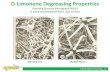 D-Limonene Degreasing Properties 1... · 10% Limonene Distilled Water D-Limonene Degreasing Properties Scanning Electron Micrograph (MSU) 8-week old Velvetleaf Plant Leaf Surface