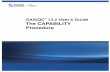 The CAPABILITY Procedure - SAS Technical Support | SAS …€¦ ·  · 2014-08-05The CAPABILITY Procedure Contents ... Displaying a Conﬁdence Interval for Cpk. . . . . . . . .