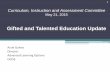 Gifted and Talented Education Update - Los Angeles … ·  · 2015-05-21Gifted and Talented Education Update. Arzie Galvez . ... Gifted/High Ability/Highly Gifted Magnet Programs