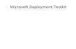 Microsoft Deployment Toolkit - Zebra Technologies€¢ MDT Prerequisites • Building a Deployment Share – Configure New Deployment Share – Deployment Share Properties – MDT