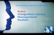 Koha Integrated Library Management System Introduction Koha is a full featured integrated library management system that was developed by individuals and organizations around the globe.