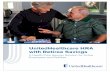 UnitedHealthcare HRA with Retiree Savings · UnitedHealthcare HRA with Retiree Savings A Health Care Savings Solution for Active Employees and Retirees. As an employer, you have felt