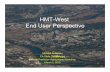 HMT-West End User   End User Perspective ... HMT-West HMT-West Legacy HMT-East ... HMT-West_MLA.ppt Author: Chrystina Tasset Created Date: