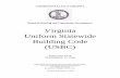 Virginia Uniform Statewide Building Code (USBC) · iii PREFACE This edition of the Virginia Uniform Statewide Building Code (USBC) was adopted on May 22, 2000, by order of the Virginia