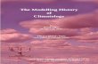 The Modelling History of Climatologyprincipia-scientific.org/...Alker-Modelling_History_of_Climatology.pdf · The Modelling History of Climatology by Derek Alker October 24, 2015.