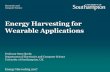 Energy Harvesting for Wearable Applications - eh …eh-network.org/events/eh2017/speakers/Steve_Beeby_Southampton.pdf · Energy Harvesting for Wearable Applications Energy Harvesting