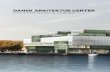 DANSK ARKITEKTUR CENTER KONFERENCER & …¸de-og-konference... · Dansk Arkitektur Center ligger i hjertet af København ... lader os inspirere af arkitektur og design. Menuerne er