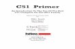 C51 Primer - pudn.comread.pudn.com/downloads150/ebook/650732/C51 Primer.pdf · C51 Primer An Introduction To The Use Of The Keil C51 Compiler On The 8051 Family Edition 3.6 05 October