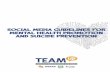TEAM Up Mental Health Social Media Guidelines - EIC Media Guidelines for Mental Health Promotion and Suicide Prevention 2 ... risk of suicide contagion among vulnerable individuals.