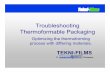 Troubleshooting Thermoformable Packaging - SeekPartfile.seekpart.com/keywordpdf/2011/1/12/20111124576423.pdf · Troubleshooting Thermoformable Packaging Optimizing the thermoforming
