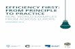 EFFICIENCY FIRST: FROM PRINCIPLE TO PRACTICE · 22 Efficiency First: From Principle to Practice ... cost-effective route to matching supply with demand than solely relying ... demand-side