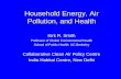Household Energy, Air Pollution, and Healthmacrofinance.nipfp.org.in/PDF/14-HPsl_Smith_Health_policy_Delhi... · Household Energy, Air Pollution, and Health ... Chulha Trap . What