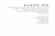 GAIN-SS Manual 102908 Global Appraisal of Individual Needs– Short Screener (GAIN-SS): Administration and Scoring Manual Version 2.0.3 October 2008 Michael L. Dennis, Ph.D.