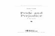 for Pride and Prejudice - litstudies.org · fact that is the starting point for Pride and Prejudice. In the early 1800s, few middle-class women could choose not to marry or to marry