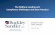 The Military Lending Act: Compliance Challenges and … · •Borrower grants creditor right to receive part of income tax refund ... (79 Fed. Reg. 58602) ... custody •The protections