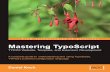 Mastering TypoScript - ITD Consultingitdconsulting.net/tmp/libtypo3/Mastering.TypoScriptPackt... · Mastering TypoScript: TYPO3 Website, Template, and Extension Development A complete