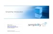 simplivity kunden prsentation (2).pptx UCS C240 M3/M4 Series • Certified and supported by Simplivity and Cisco • No OEM, customer buys Cisco UCS C240 M3/M4 server plus Simplivity